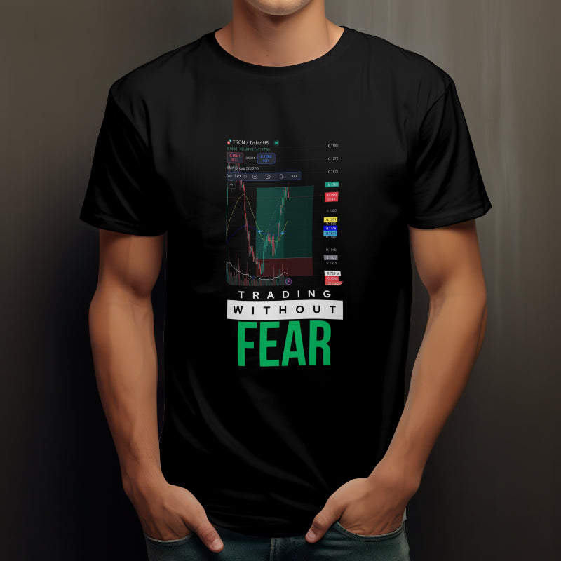 'Trading Without Fear' T-Shirt – Confidence Wins the Game